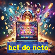 bet do neto